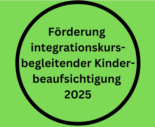 Text Förderung  integrationskursbegleitender Kinderbeaufsichtigung  2025 vor lila pinkem Hintergrund