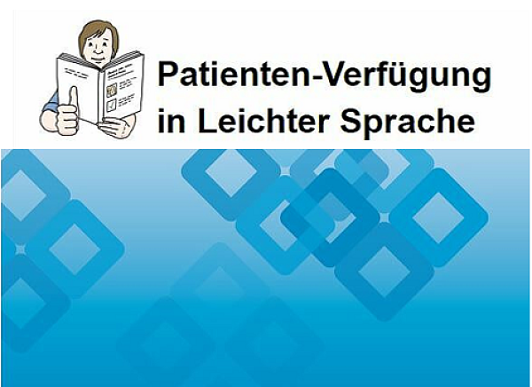 Patientenverfügung in Leichter Sprache